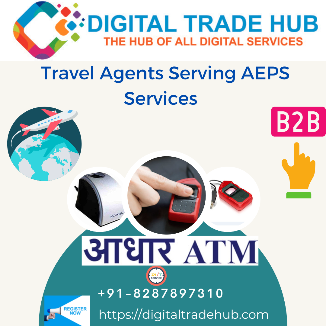 Travel Agents Serving AEPS Services   