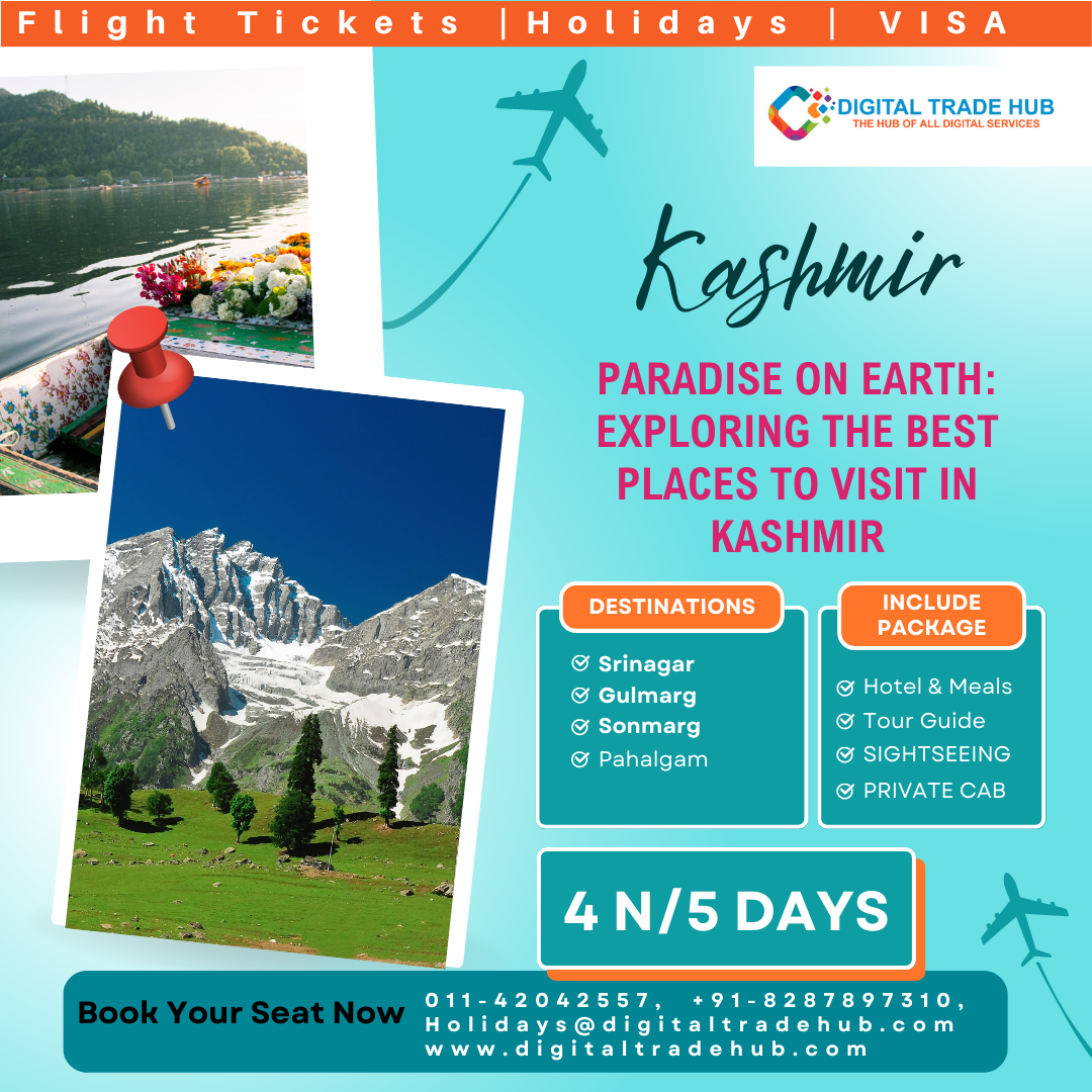 Best Places to Visit in Kashmir