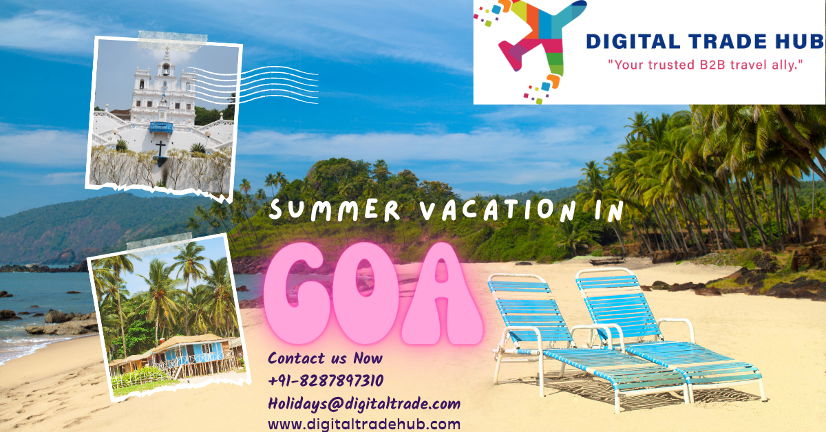 Experience the Magic of Goa - Digital Trade Hub