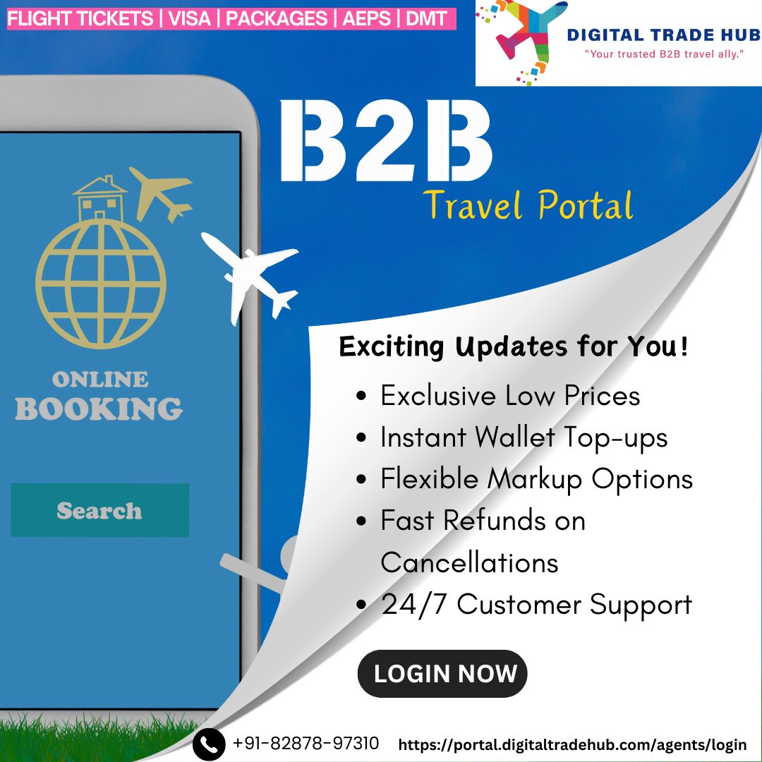 India’s Top B2B Travel Portal: Empowering Travel Agents