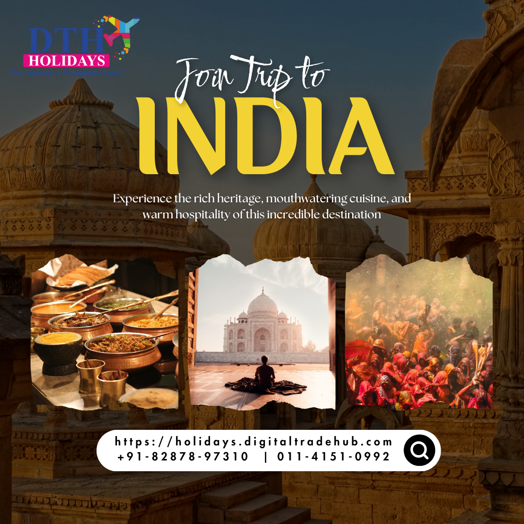 Explore India with DTH Holidays